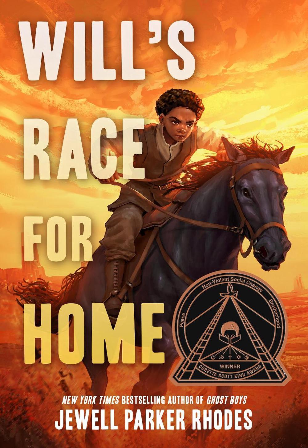 Will’s Race for Home (Coretta Scott King Author Award Winner) by Jewell Parker Rhodes - ISBN: 9780316299435