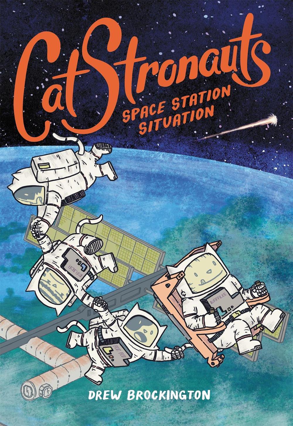 CatStronauts: Space Station Situation, 9780316307536