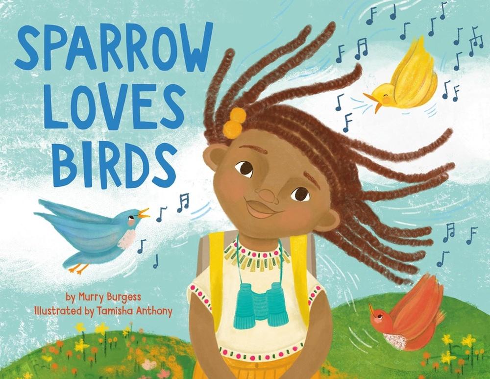 Sparrow Loves Birds by Murry Burgess - ISBN: 9780316307734