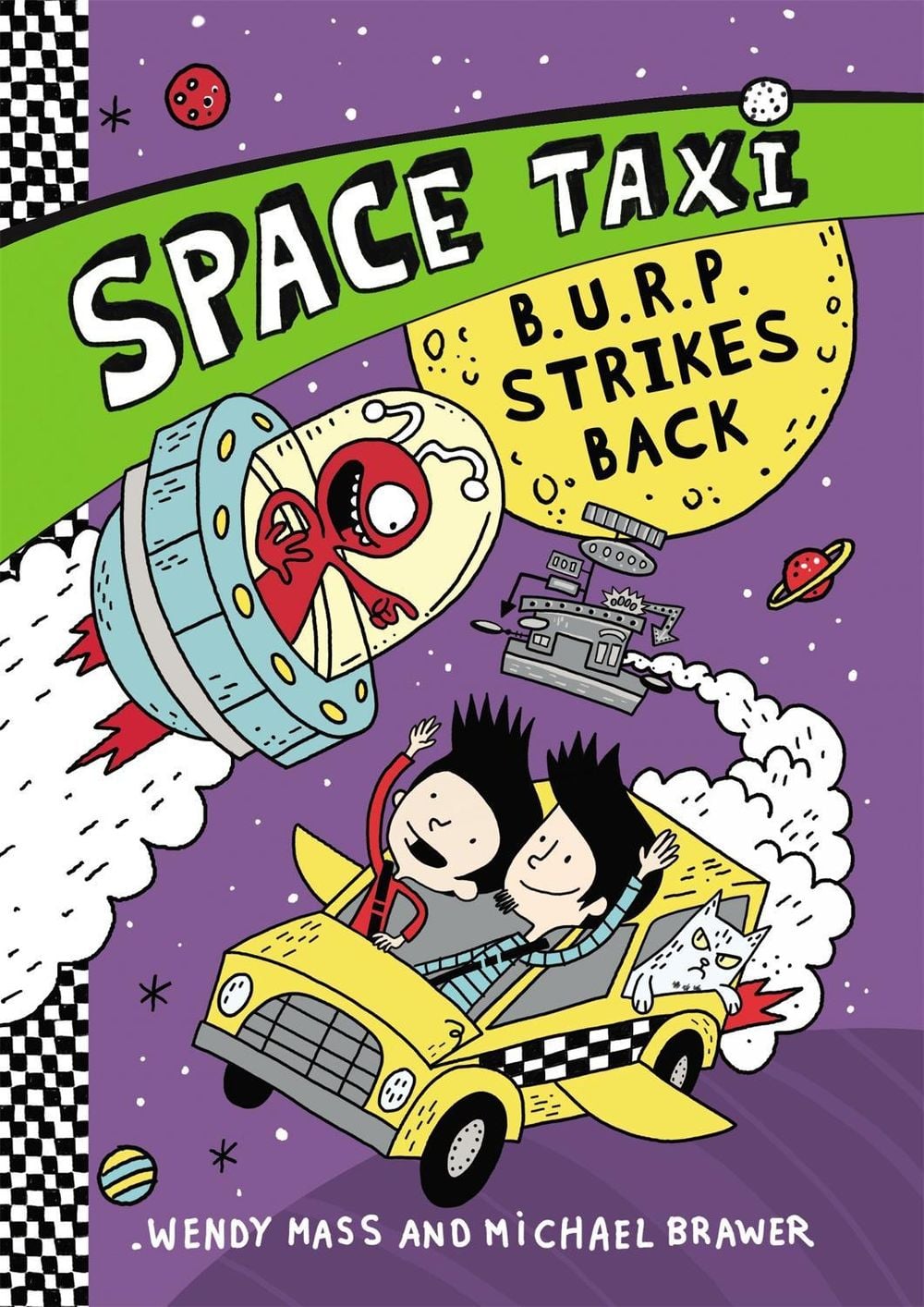 Space Taxi: B.U.R.P. Strikes Back by Wendy Mass - ISBN: 9780316308403