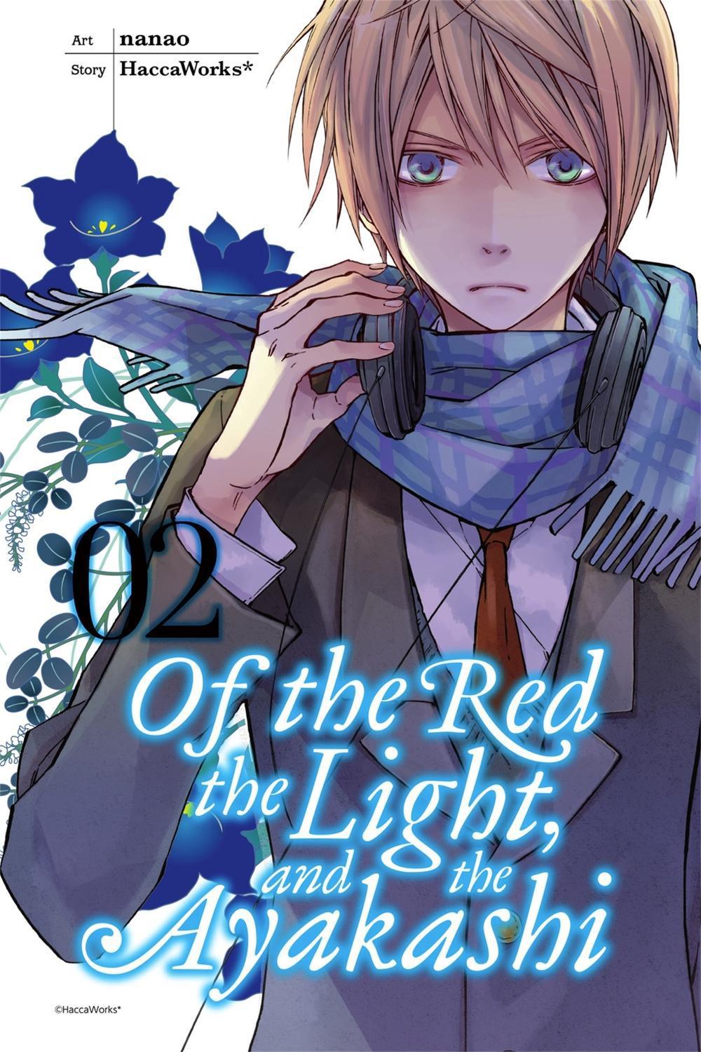 Of the Red, The Light and the Ayakashi, Vol. 2 by .. HaccaWorks - ISBN: 9780316310079