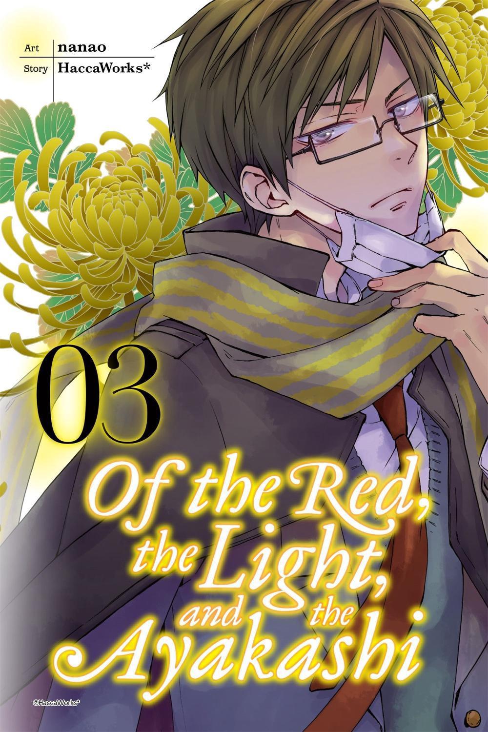 Of the Red, The Light and the Ayakashi, Vol. 3 by .. HaccaWorks - ISBN: 9780316310147