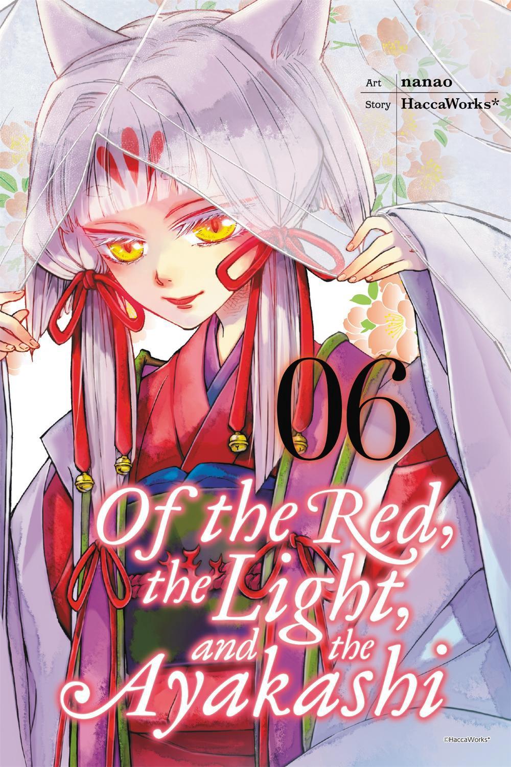 Of the Red, the Light, and the Ayakashi, Vol. 6 by Haccaworks - ISBN: 9780316310246