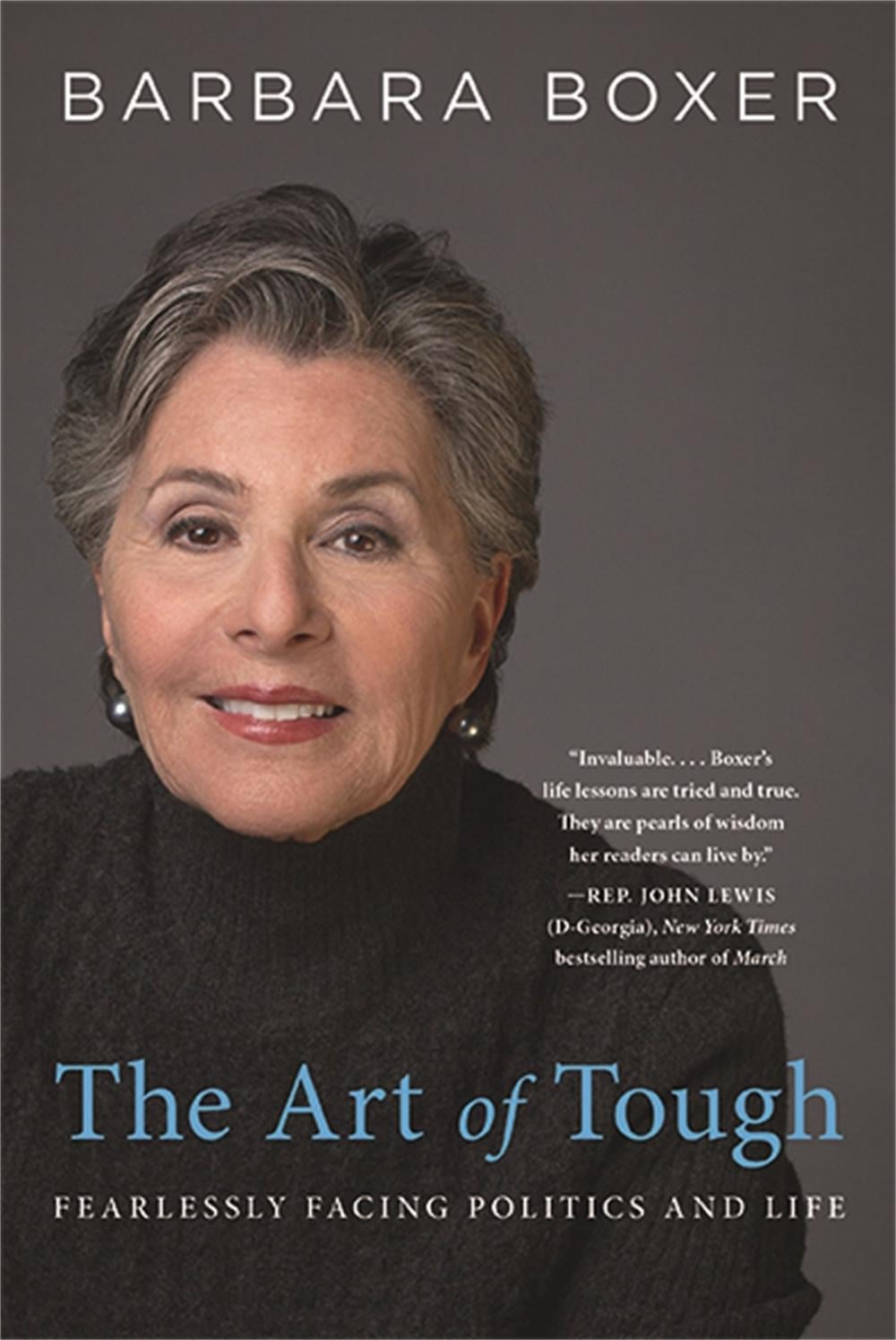 The Art of Tough by Barbara Boxer - ISBN: 9780316311472