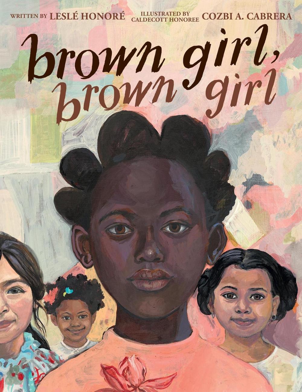 Brown Girl, Brown Girl by Leslé Honoré - ISBN: 9780316314039