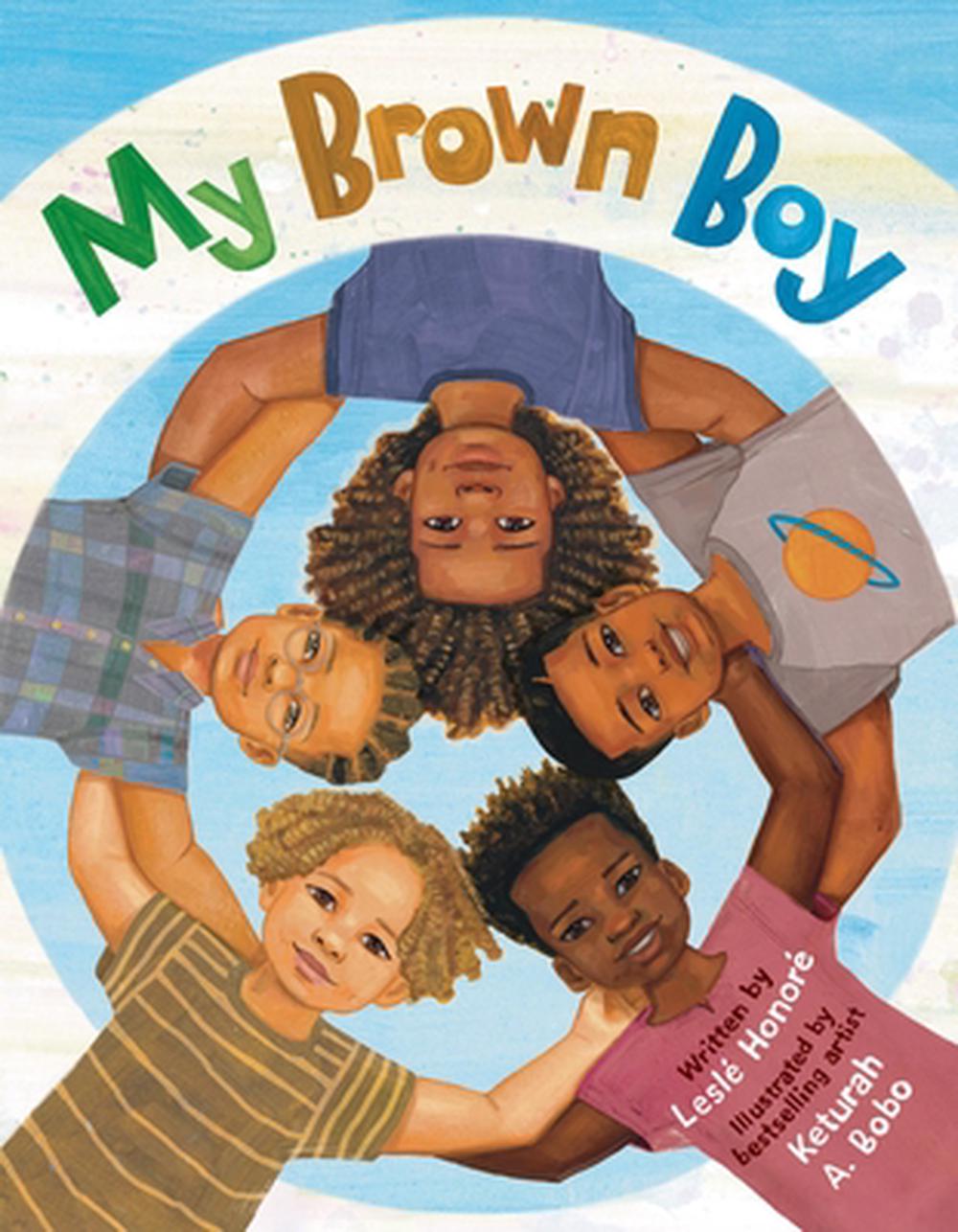 My Brown Boy by Keturah A. Bobo - ISBN: 9780316314145