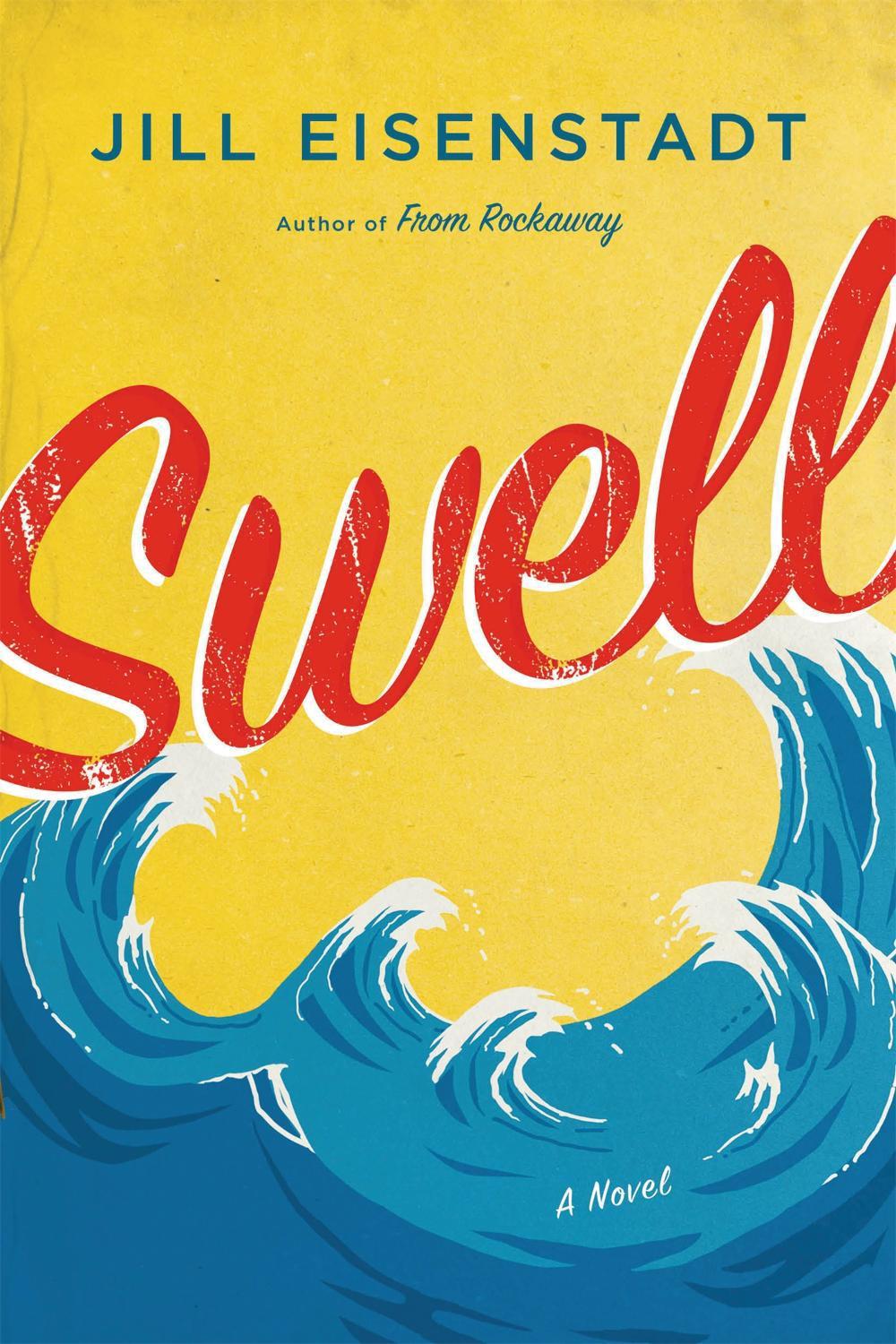 Swell by Jill Eisenstadt - ISBN: 9780316316880