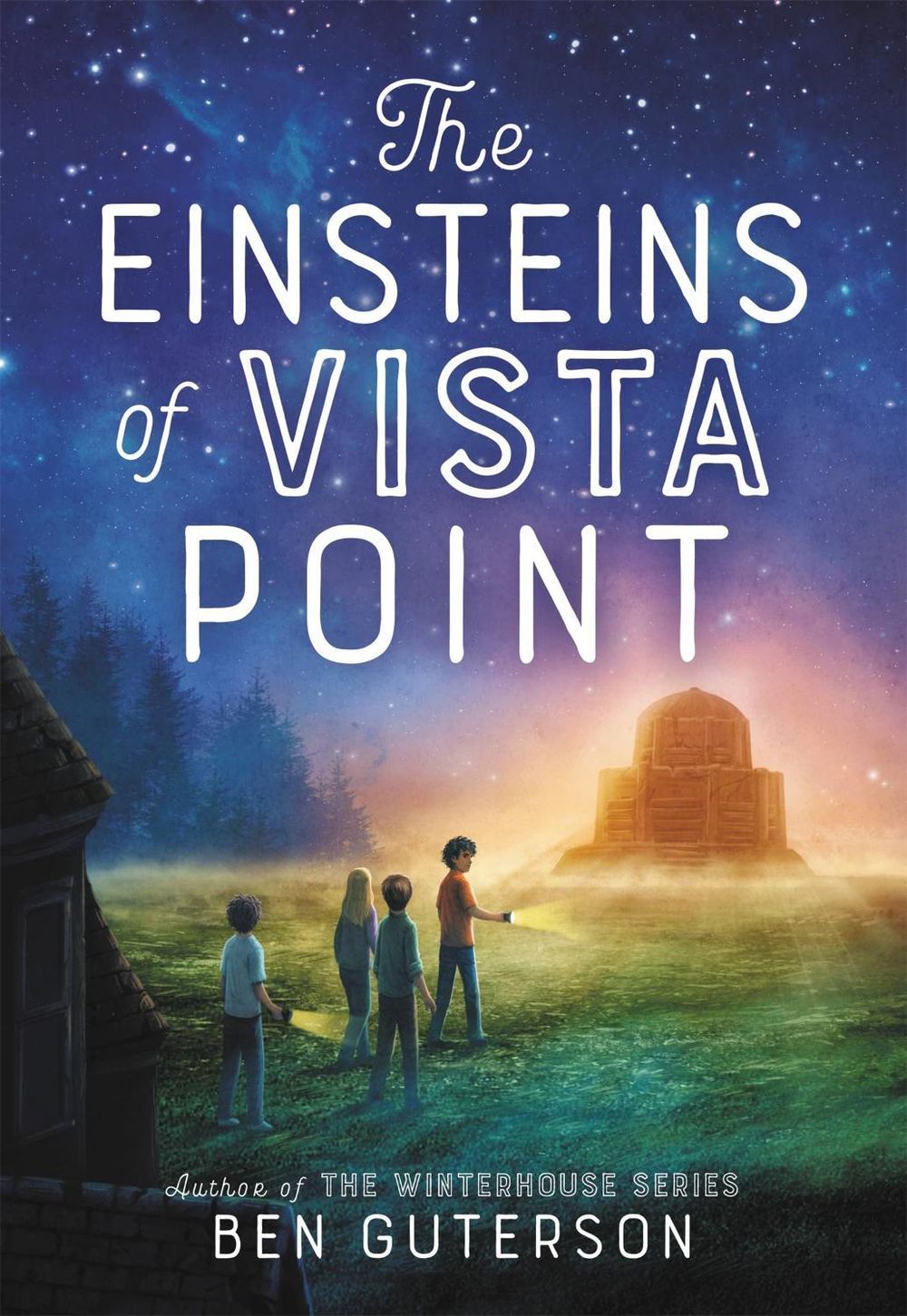 The Einsteins of Vista Point by Ben Guterson - ISBN: 9780316317535