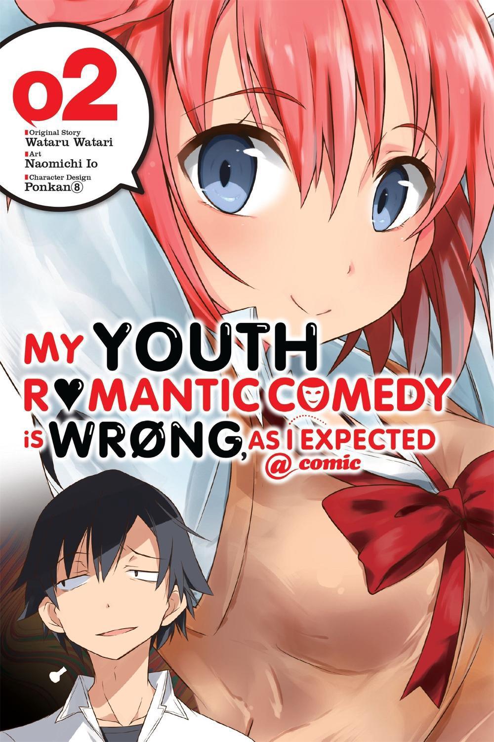 My Youth Romantic Comedy Is Wrong, As I Expected @ comic, Vol. 2 (Manga) by Wataru Watari - ISBN: 9780316318105