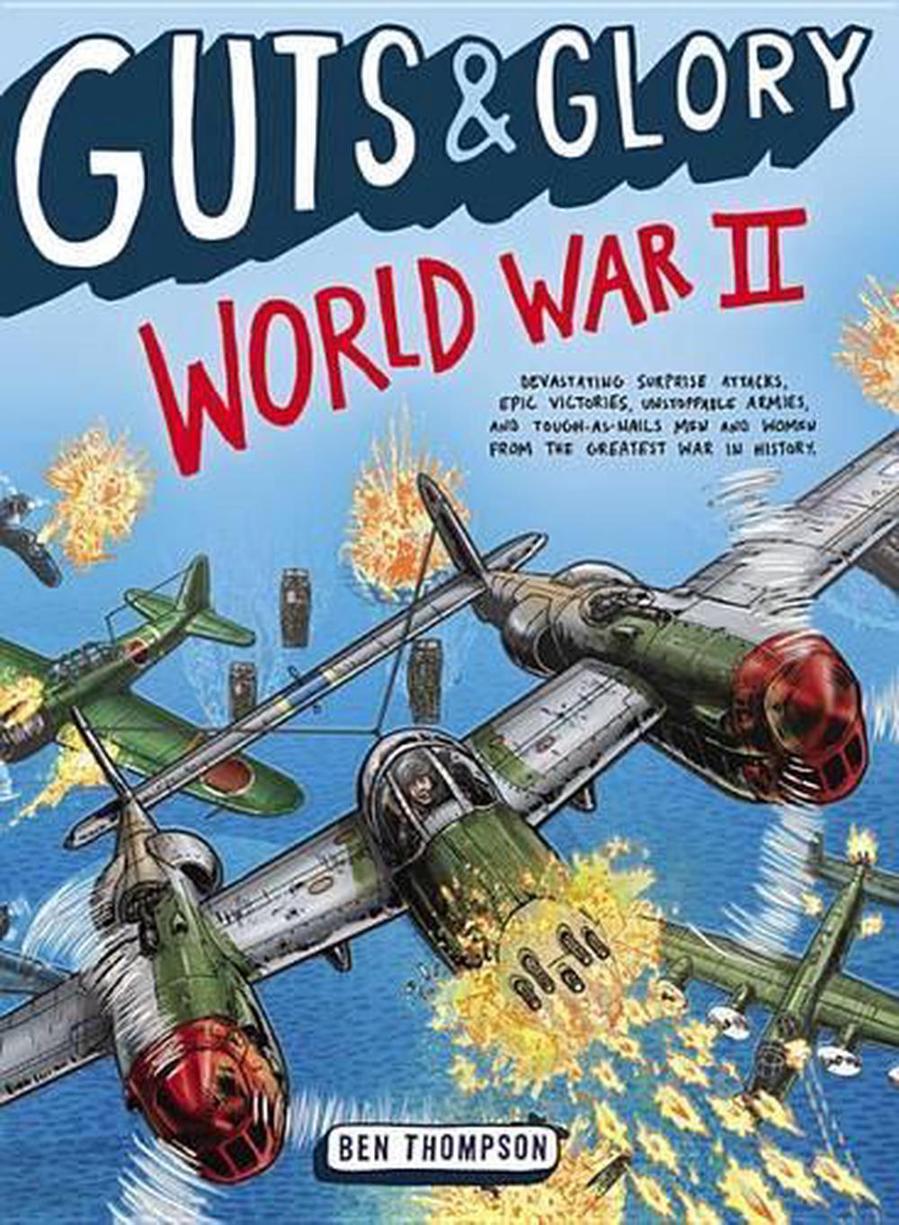 Guts & Glory: World War II, 9780316320580