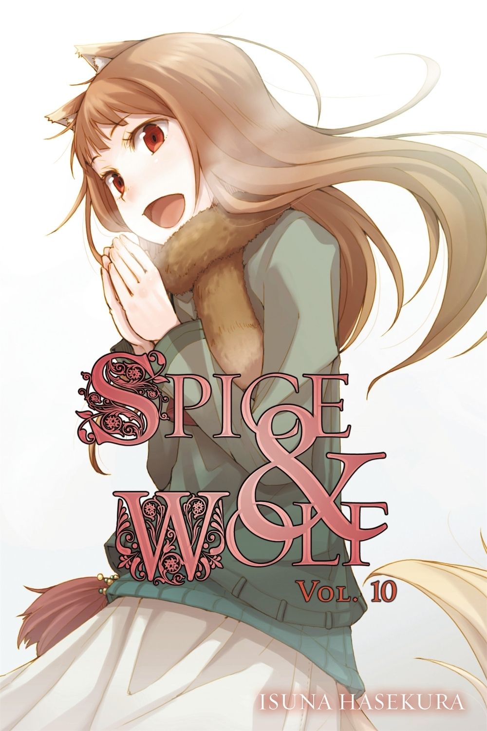 Spice and Wolf: Vol. 10 - Novel by Isuna Hasekura - ISBN: 9780316322362