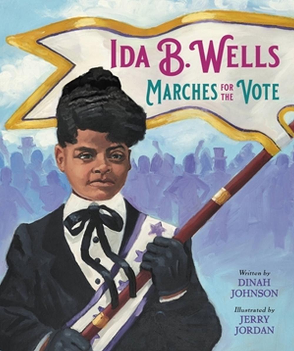 Ida B. Wells Marches for the Vote, 9780316322478