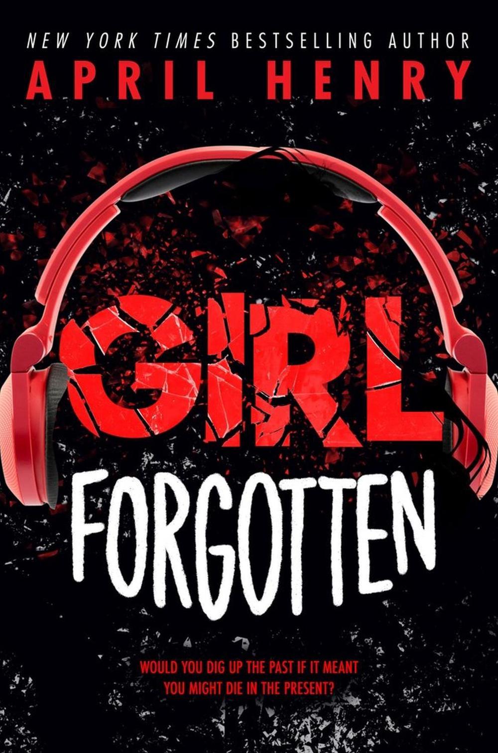 Girl Forgotten by April Henry - ISBN: 9780316322591