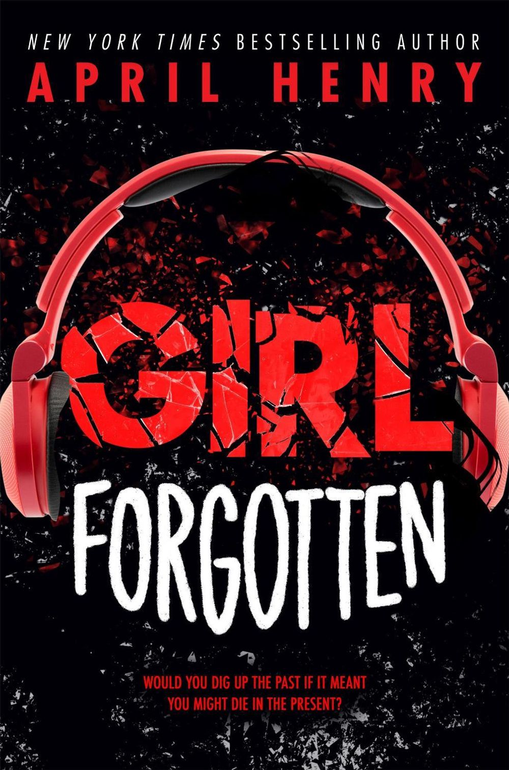 Girl Forgotten by April Henry - ISBN: 9780316322614