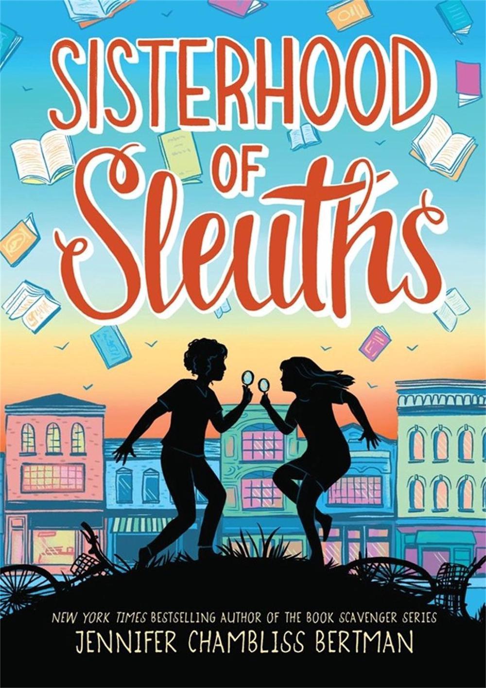 Sisterhood of Sleuths by Jennifer Chambliss Bertman - ISBN: 9780316331074