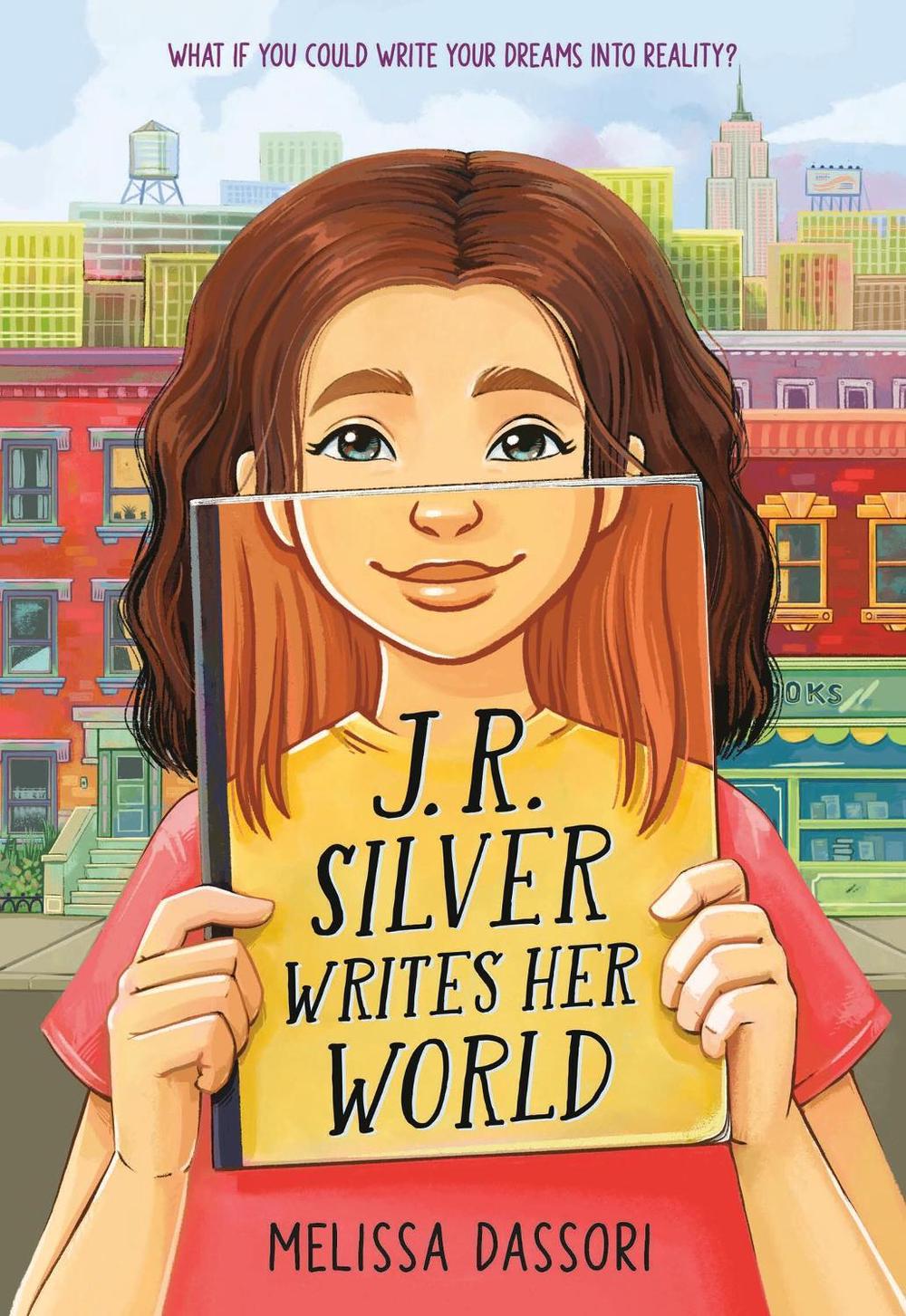 J.R. Silver Writes Her World, 9780316331579
