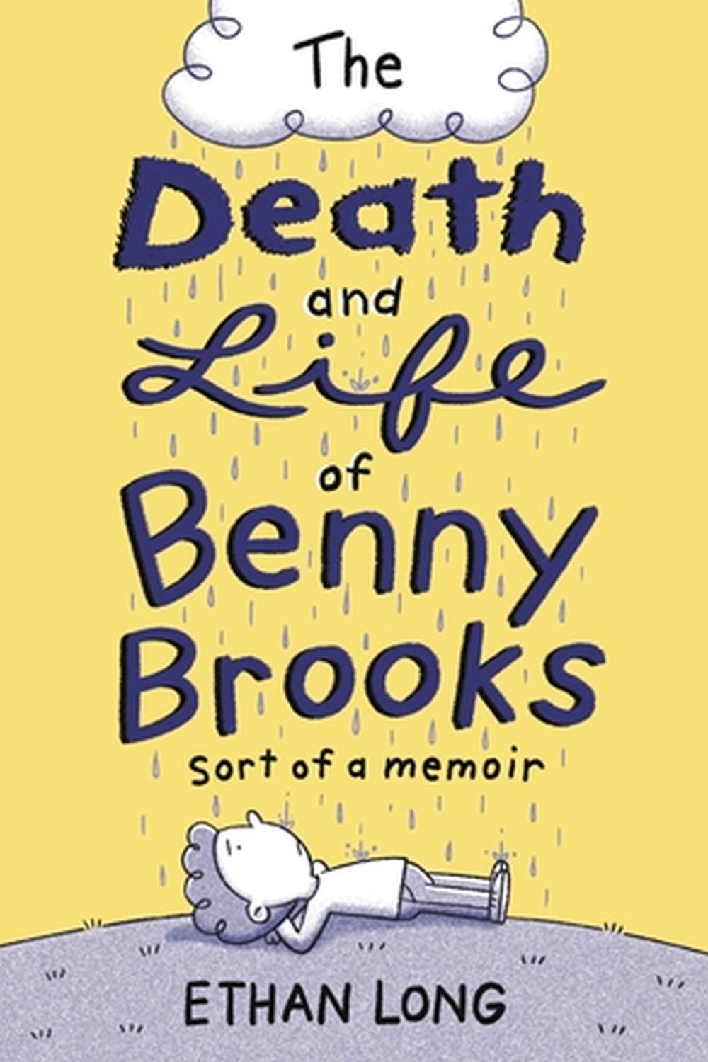 The Death and Life of Benny Brooks by Ethan Long - ISBN: 9780316333122