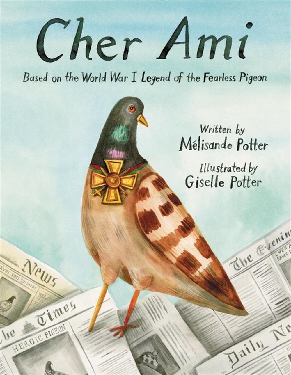Cher Ami by Giselle Potter - ISBN: 9780316335348