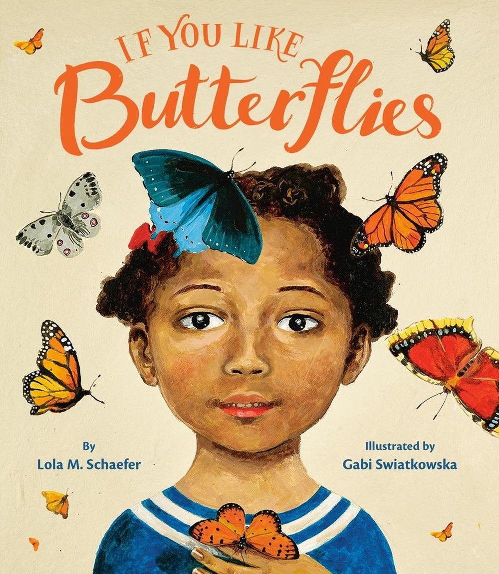 If You Like Butterflies by Lola M. Schaefer - ISBN: 9780316337670
