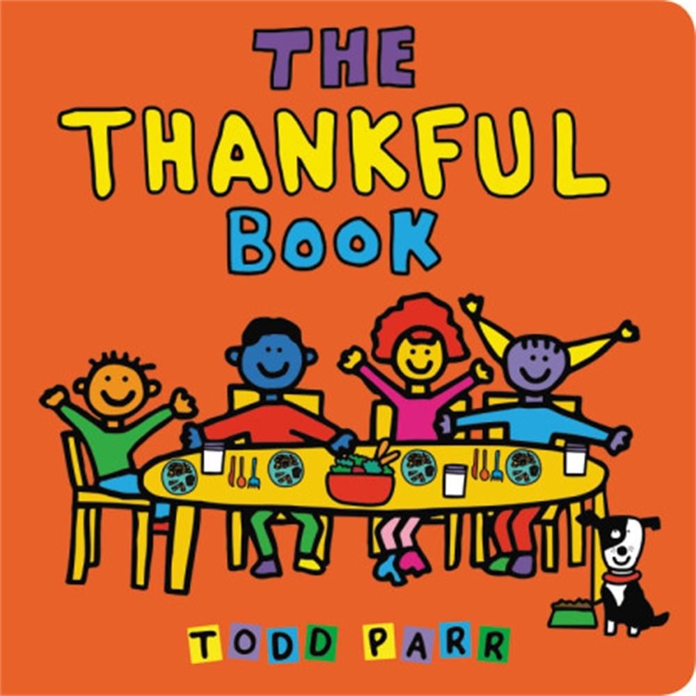 The Thankful Book by Todd Parr - ISBN: 9780316337755