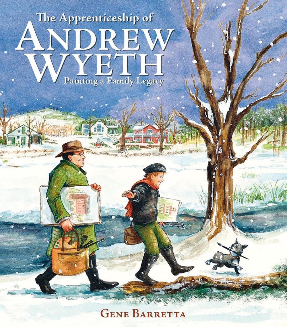 The Apprenticeship of Andrew Wyeth by Gene Barretta - ISBN: 9780316339087