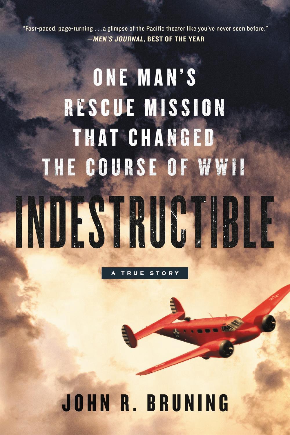 Indestructible by John R. Bruning - ISBN: 9780316339414