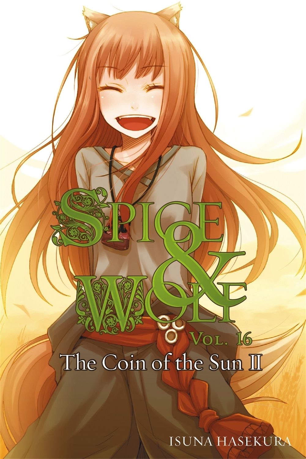 Spice and Wolf, Vol. 16: The Coin of the Sun II by Isuna Hasekura - ISBN: 9780316339636