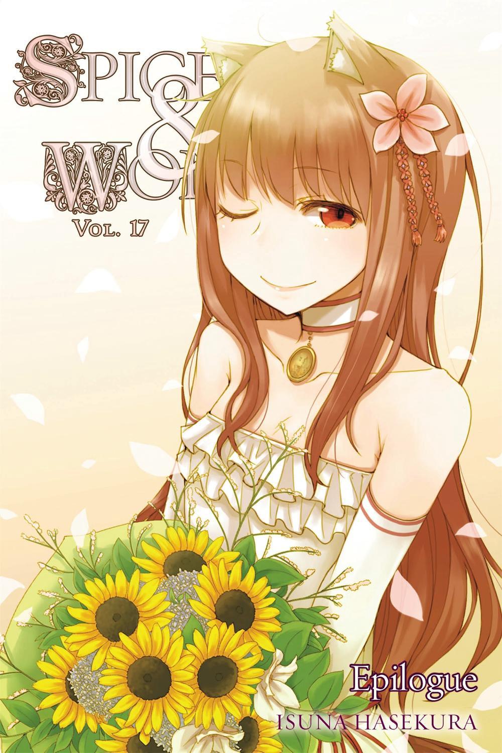 Spice and Wolf, Volume 17 by Isuna Hasekura - ISBN: 9780316339643