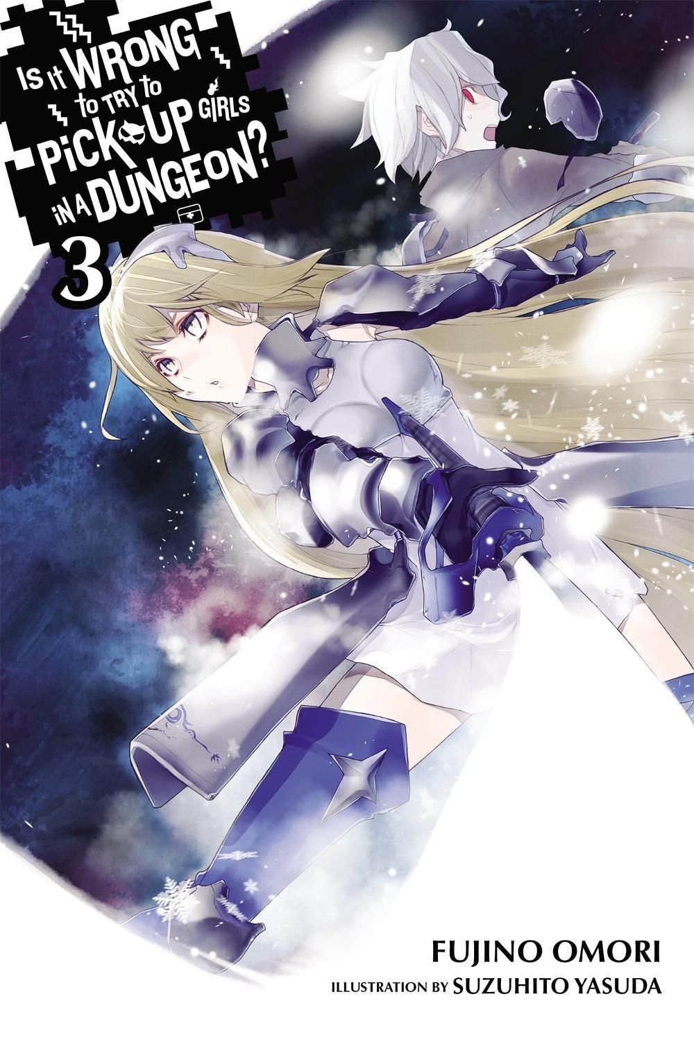 Is It Wrong to Try to Pick Up Girls in a Dungeon?, Vol. 3 (Novel) by Fujino Omori - ISBN: 9780316340151