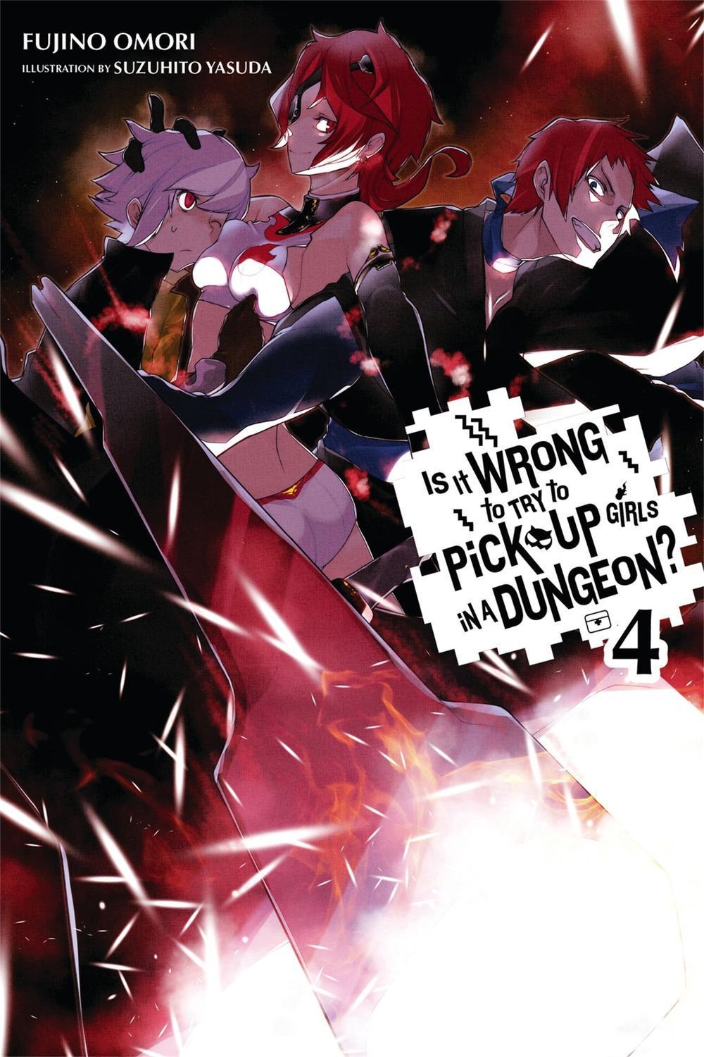 Is It Wrong to Try to Pick Up Girls in a Dungeon?, Vol. 4 (Novel) by Fujino Omori - ISBN: 9780316340168