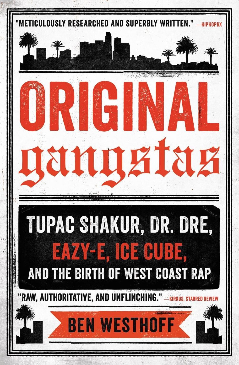 Original Gangstas by Ben Westhoff - ISBN: 9780316344852
