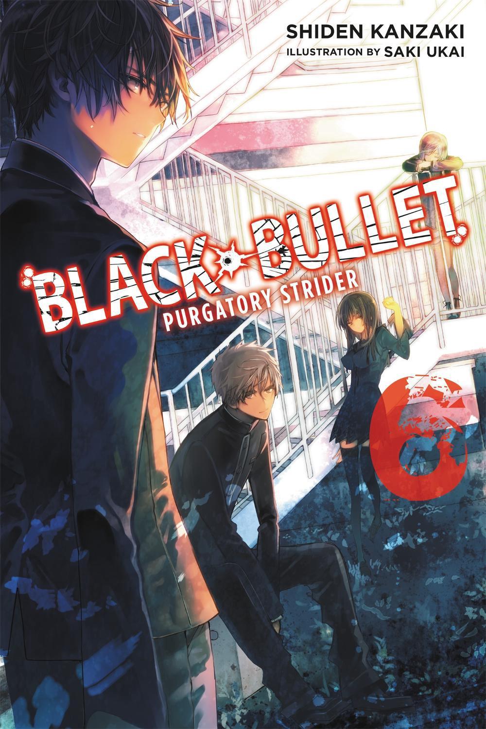 Black Bullet, Vol. 6 (Novel) by Shiden Kanzaki - ISBN: 9780316344944