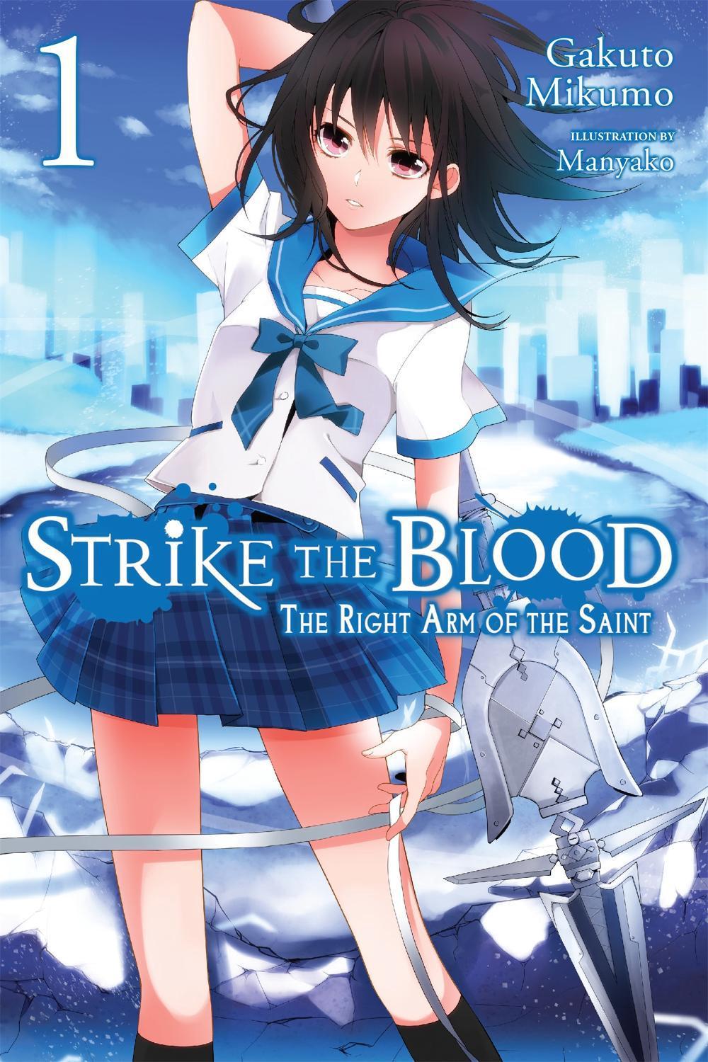 Strike the Blood, Vol. 1 (Novel) by Gakuto Mikumo - ISBN: 9780316345477