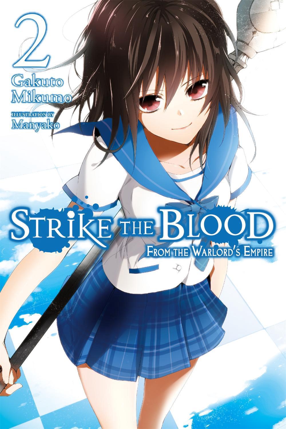 Strike The Blood, Vol. 2 (Novel), 9780316345491