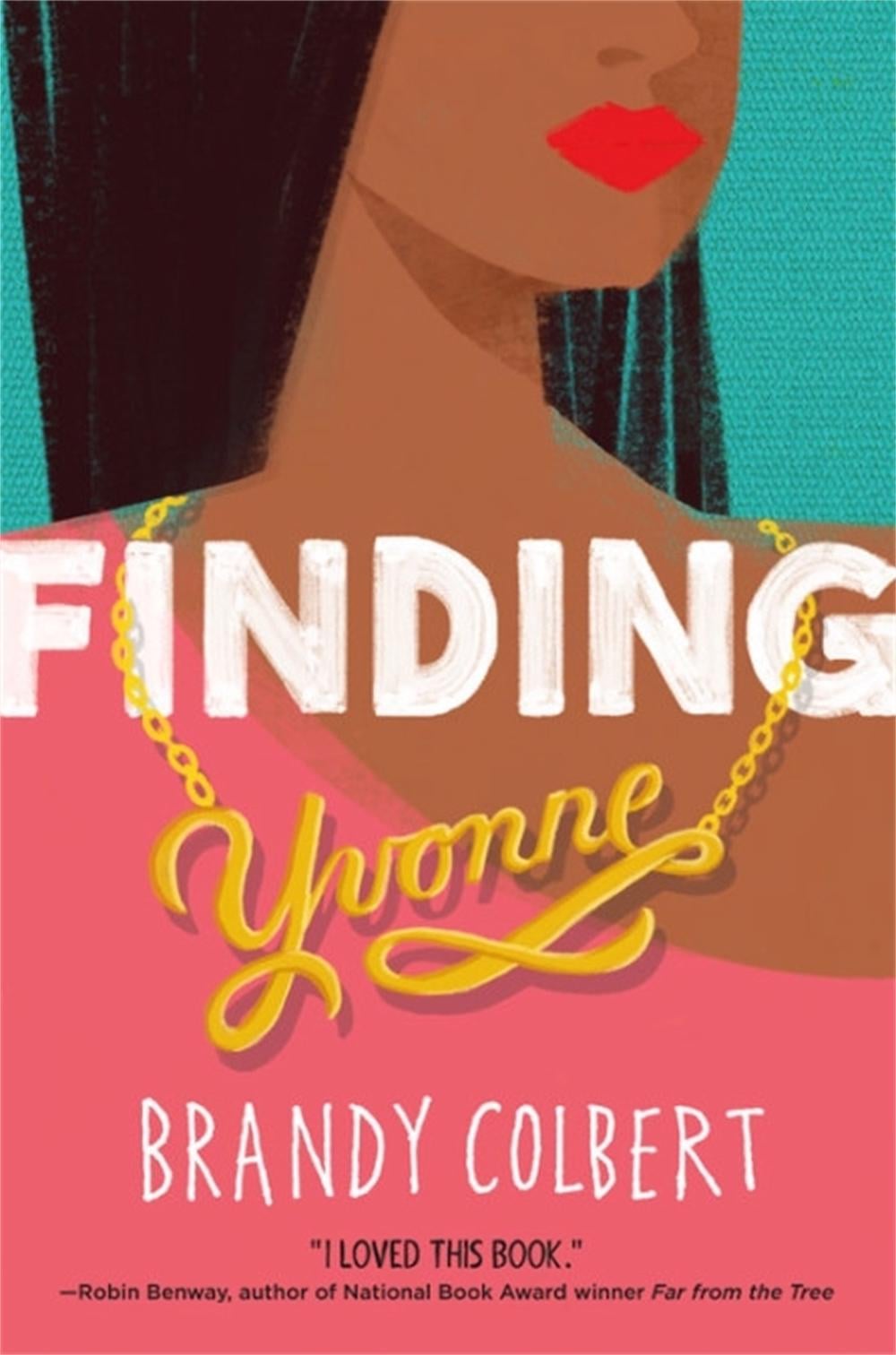 Finding Yvonne by Brandy Colbert - ISBN: 9780316349024