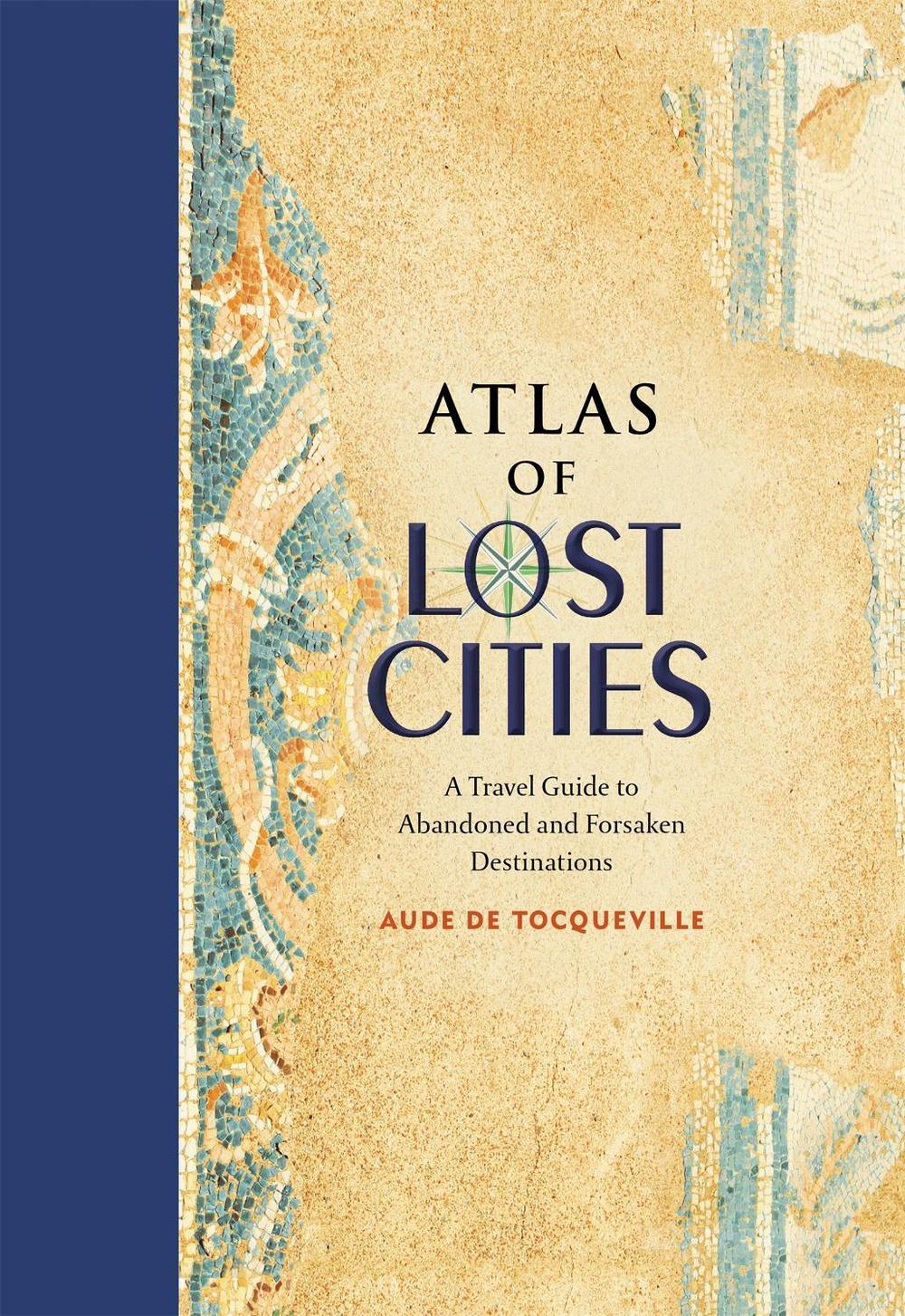 Atlas of Lost Cities, 9780316352024