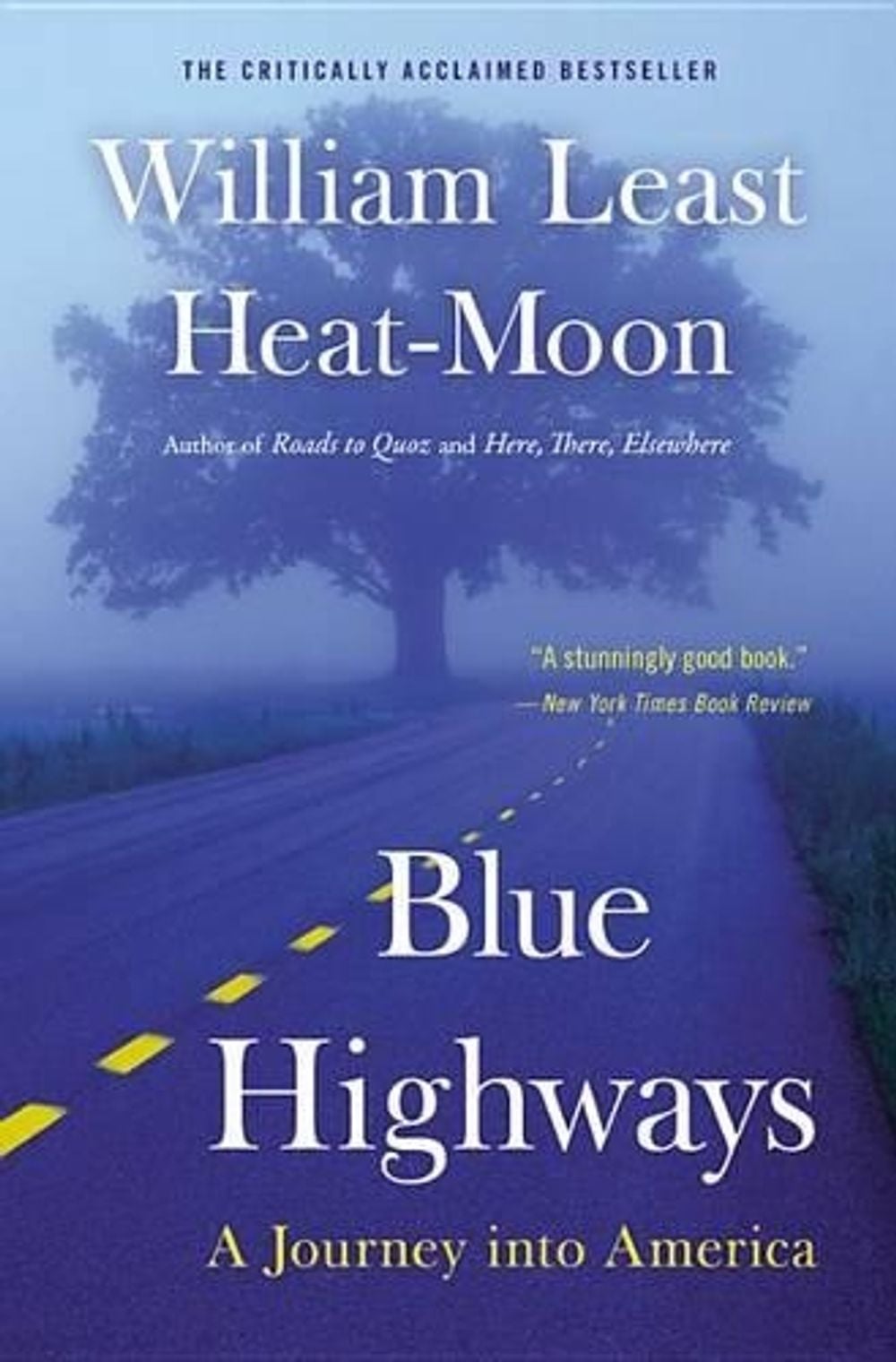 Blue Highways by William Least Heat-Moon - ISBN: 9780316353298