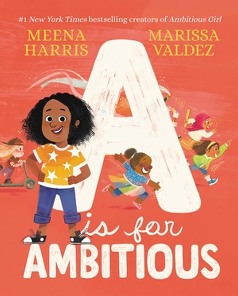 A Is for Ambitious by Meena Harris - ISBN: 9780316354493