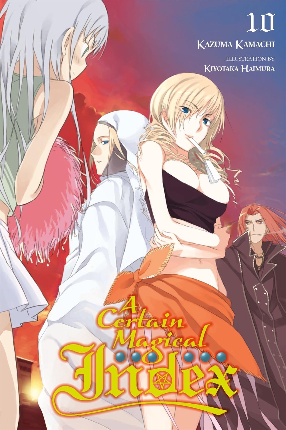 A Certain Magical Index, Vol. 10 (Novel) by Kazuma Kamachi - ISBN: 9780316359986