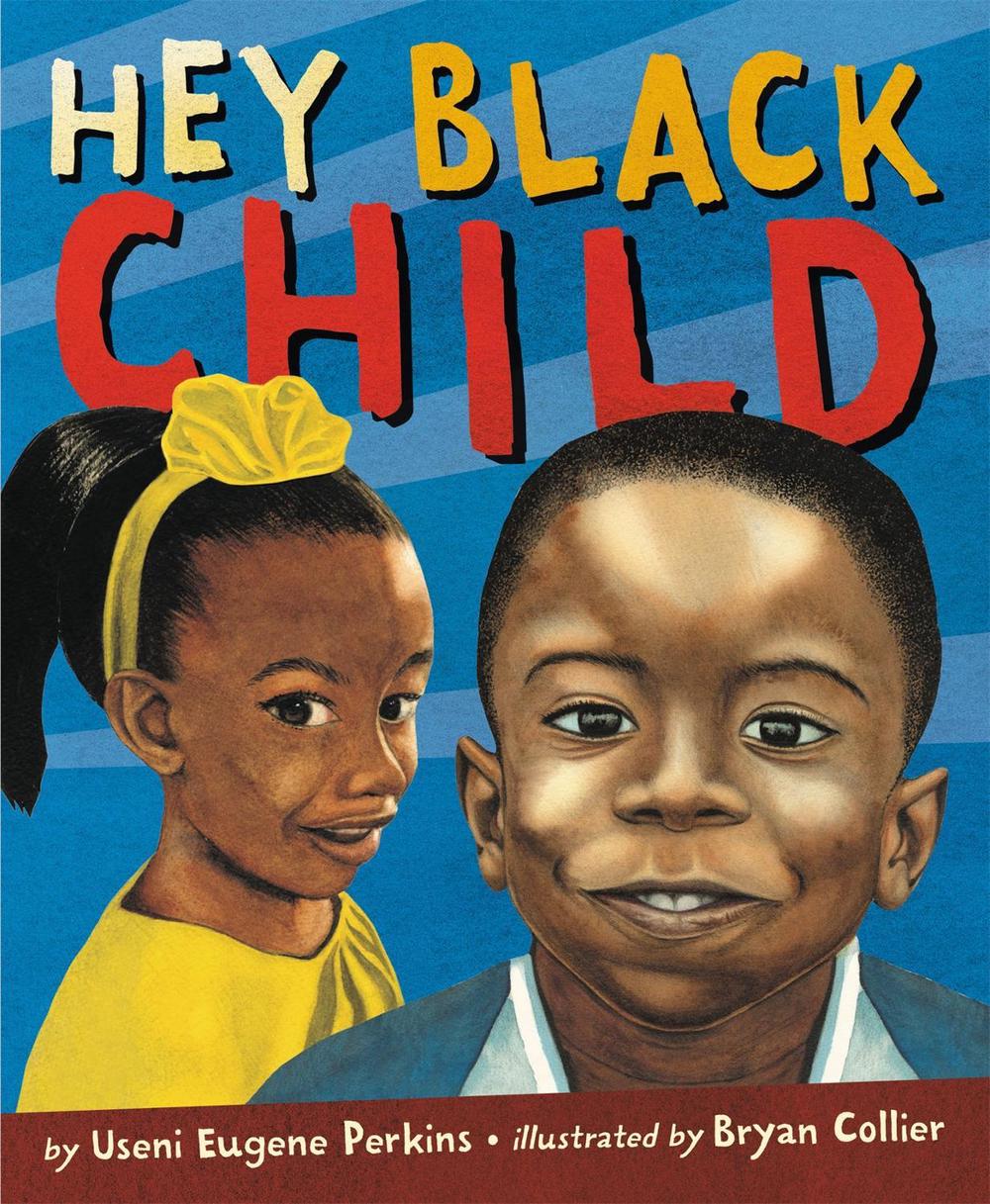 Hey Black Child by Useni Eugene Perkins - ISBN: 9780316360296