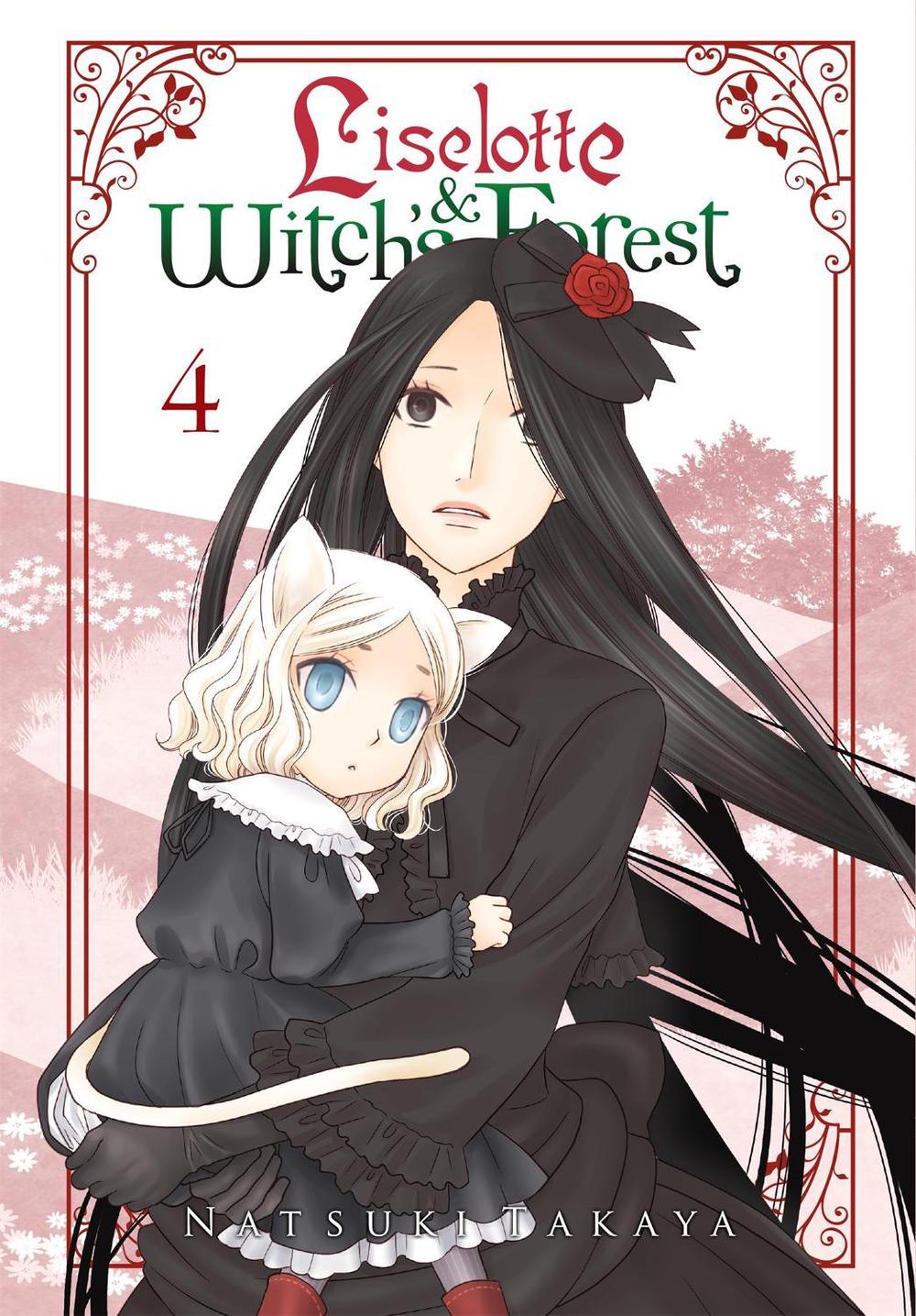 Liselotte & Witch's Forest, Vol. 4 by Natsuki Takaya - ISBN: 9780316361040