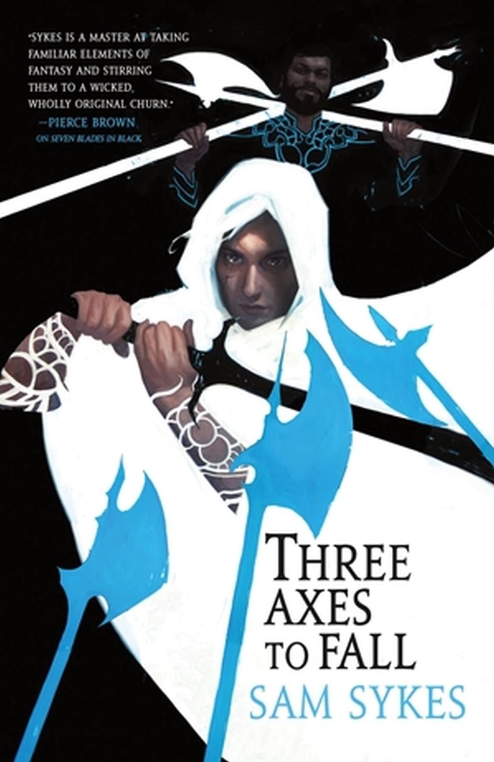 Three Axes to Fall by Sam Sykes - ISBN: 9780316363525