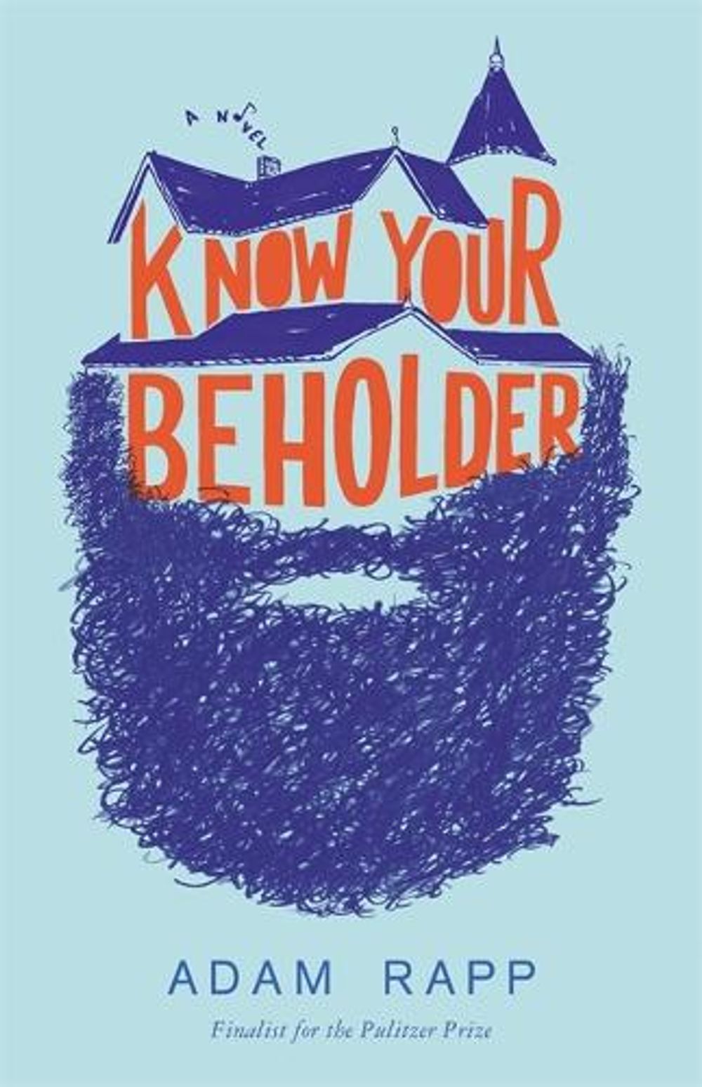 Know Your Beholder by Adam Rapp - ISBN: 9780316368926