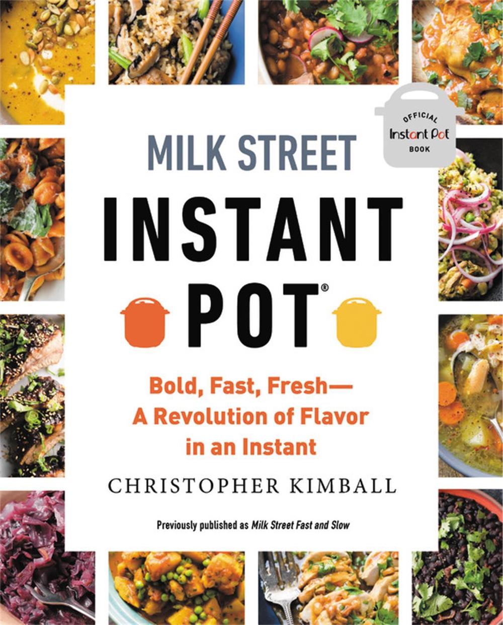 Milk Street Instant Pot, 9780316370806