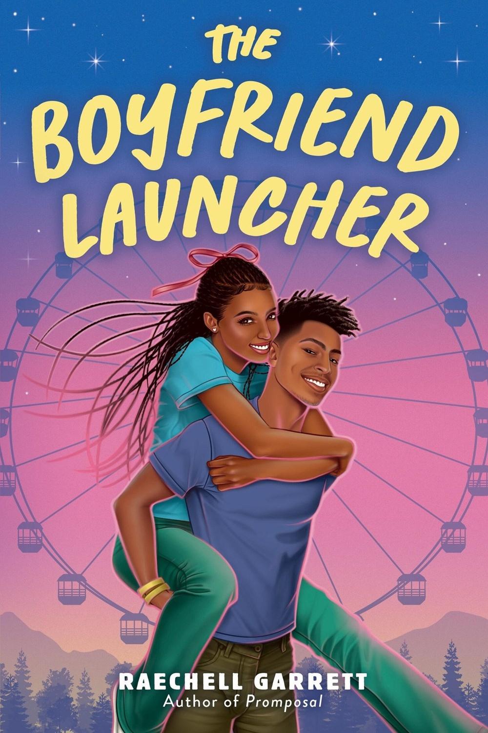 The Boyfriend Launcher by RaeChell Garrett - ISBN: 9780316372640