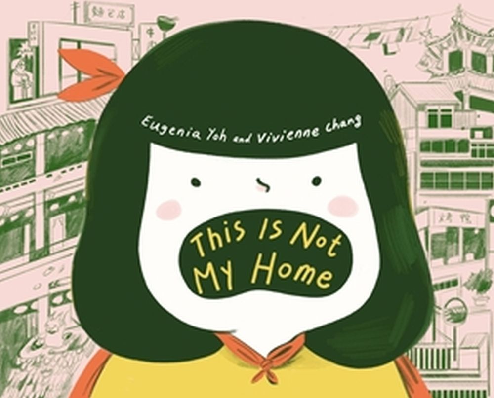 This Is Not My Home by Vivienne Chang - ISBN: 9780316377102