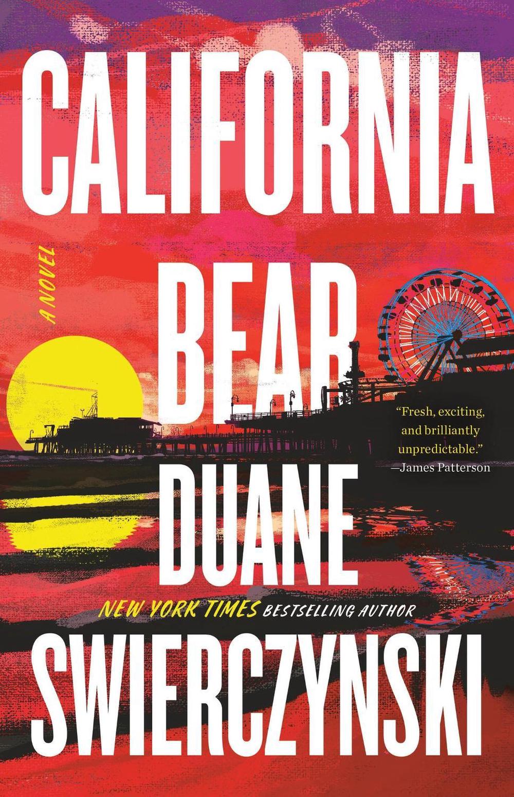 California Bear by Duane Swierczynski - ISBN: 9780316382977