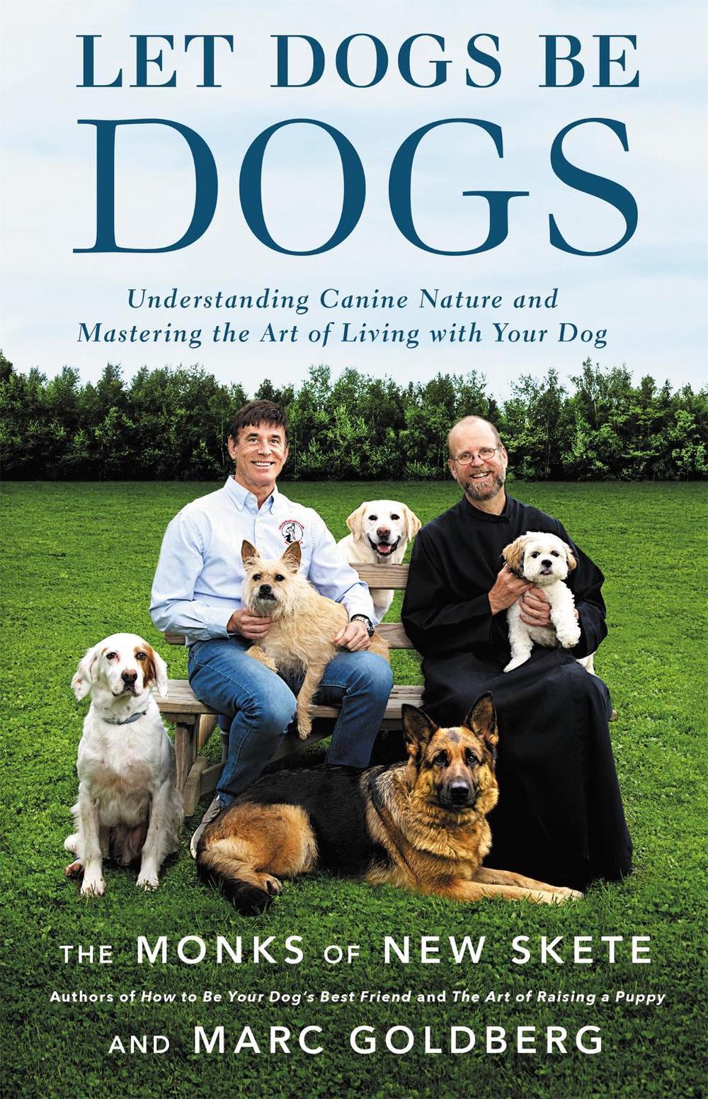 Let Dogs Be Dogs by Marc Goldberg - ISBN: 9780316387934