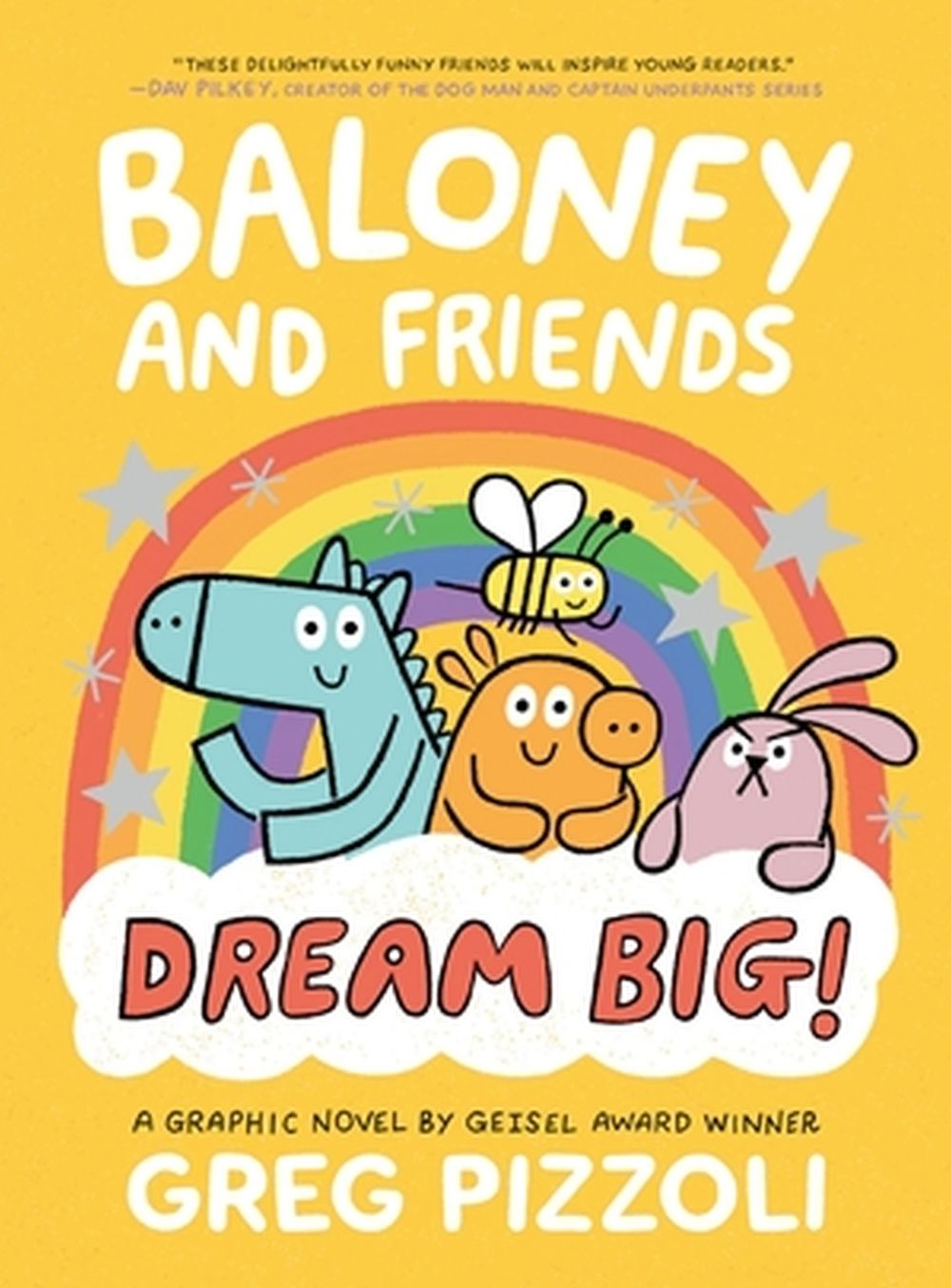 Baloney and Friends: Dream Big! by Greg Pizzoli - ISBN: 9780316389778