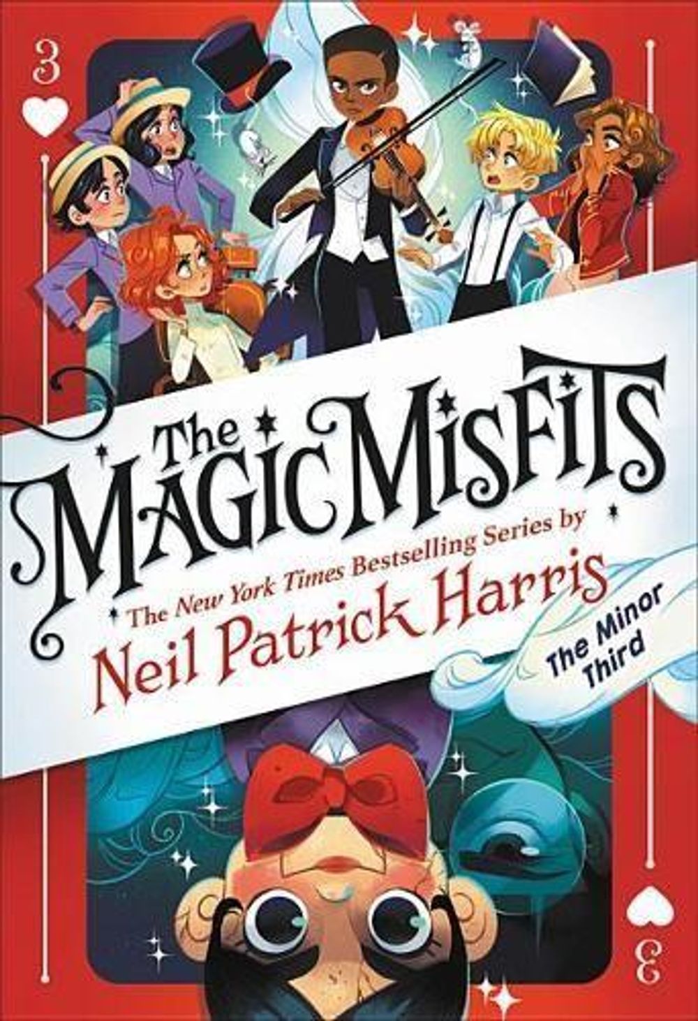 The Magic Misfits: The Minor Third by Neil Patrick Harris - ISBN: 9780316391870